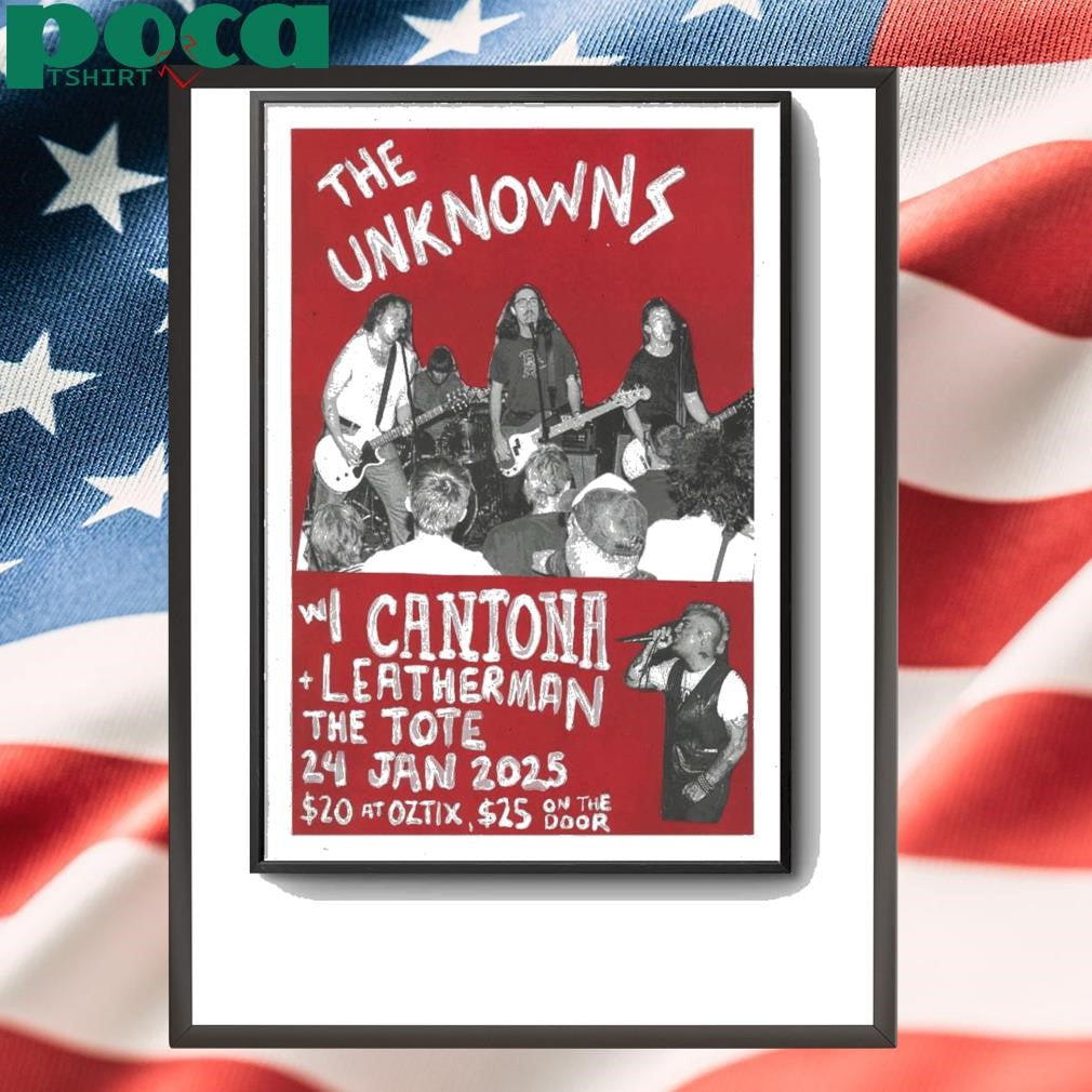 Jan 24 2025 Event ThE UnKnOwNs The Tote Hotel Collingwood Vic Poster shirt