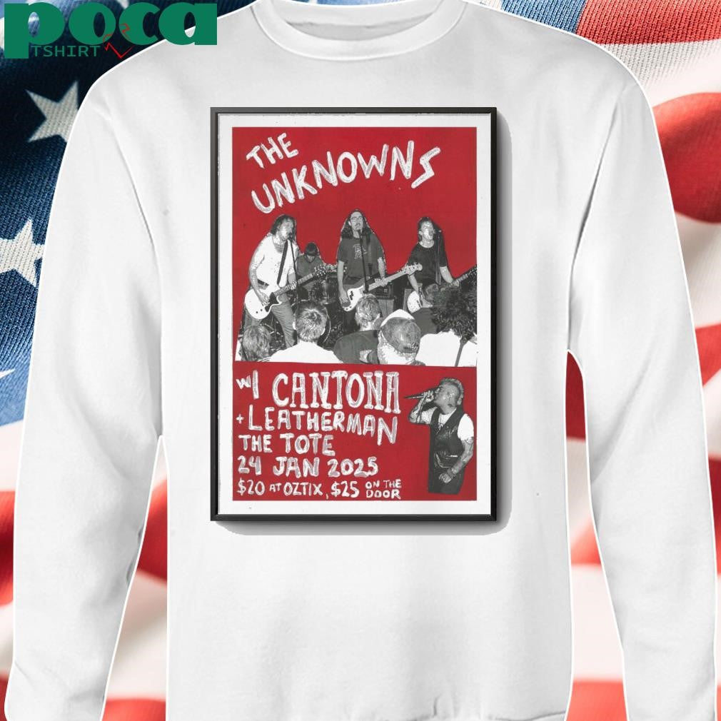 Jan 24 2025 Event ThE UnKnOwNs The Tote Hotel Collingwood Vic Poster shirt