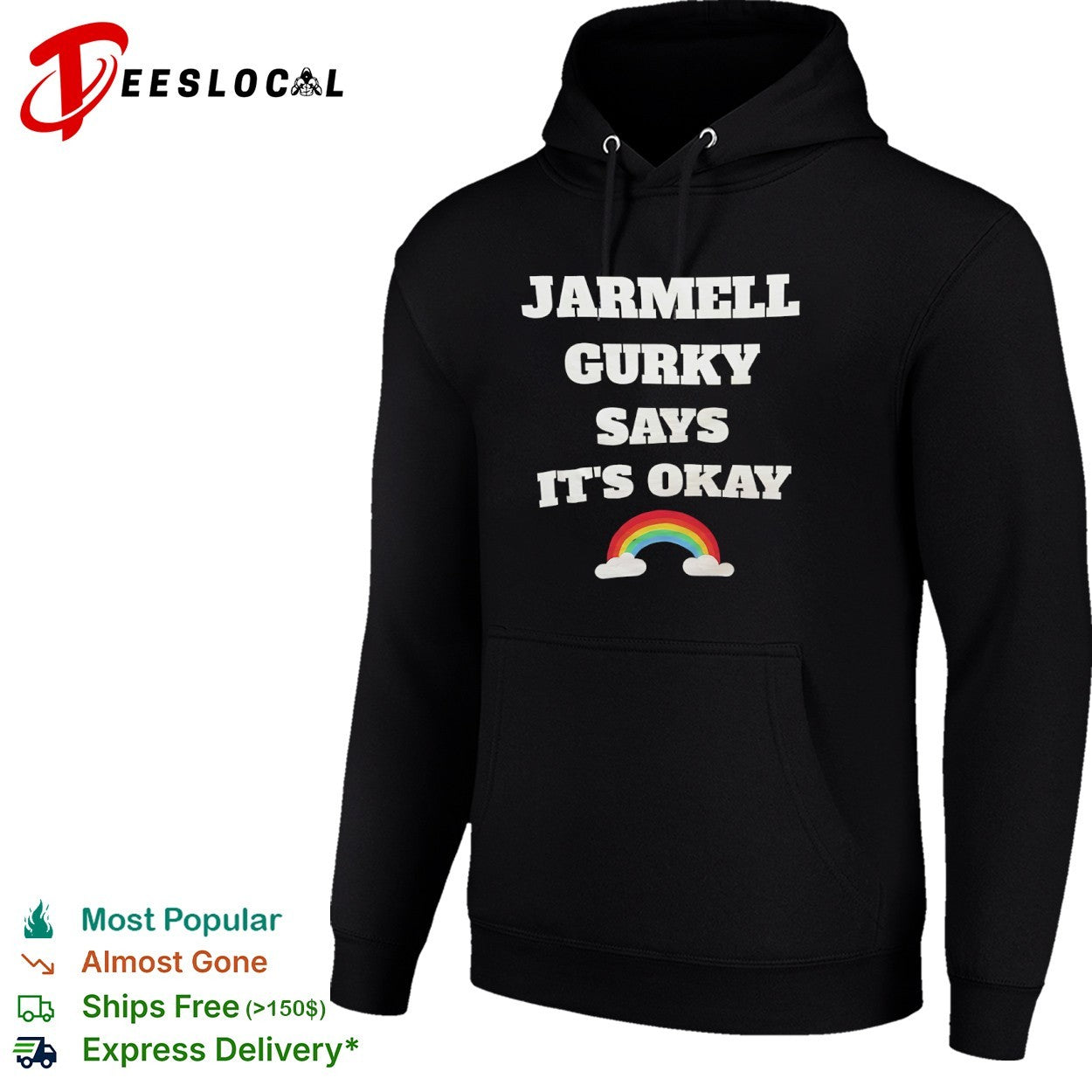Jarmell Gurky says it is okay rainbow shirt