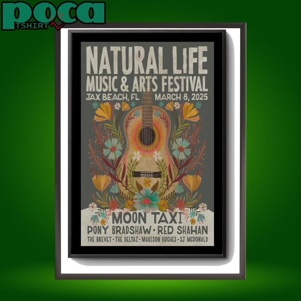 Jax Beach FL Event March 8 2025 Natural Life Music & Arts Festival Poster shirt