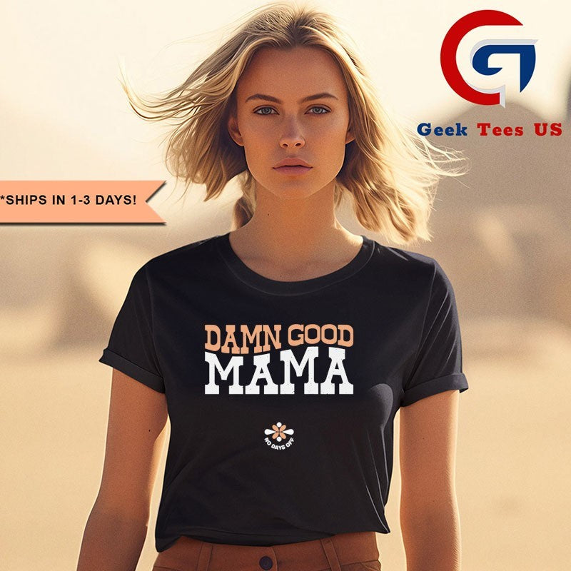 Jax Stewart Reasonable Doubt Damn Good Mama shirt