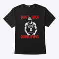 Jayson Tatum Don’t Stop Disbelieving T Shirt