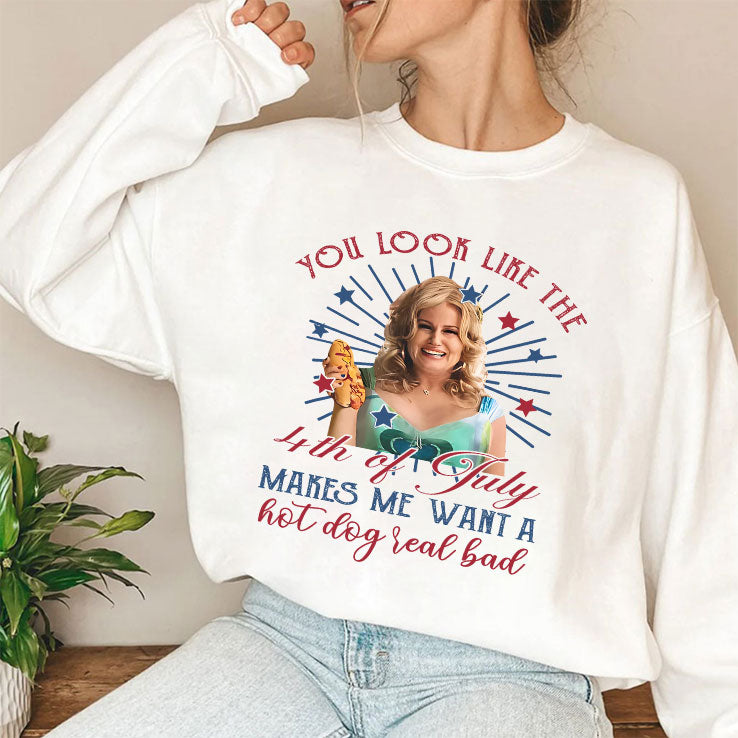 Jennifer Coolidge You Look Like The 4th Of July It Makes Me Want A Hot Dog Real Bad T Shirt