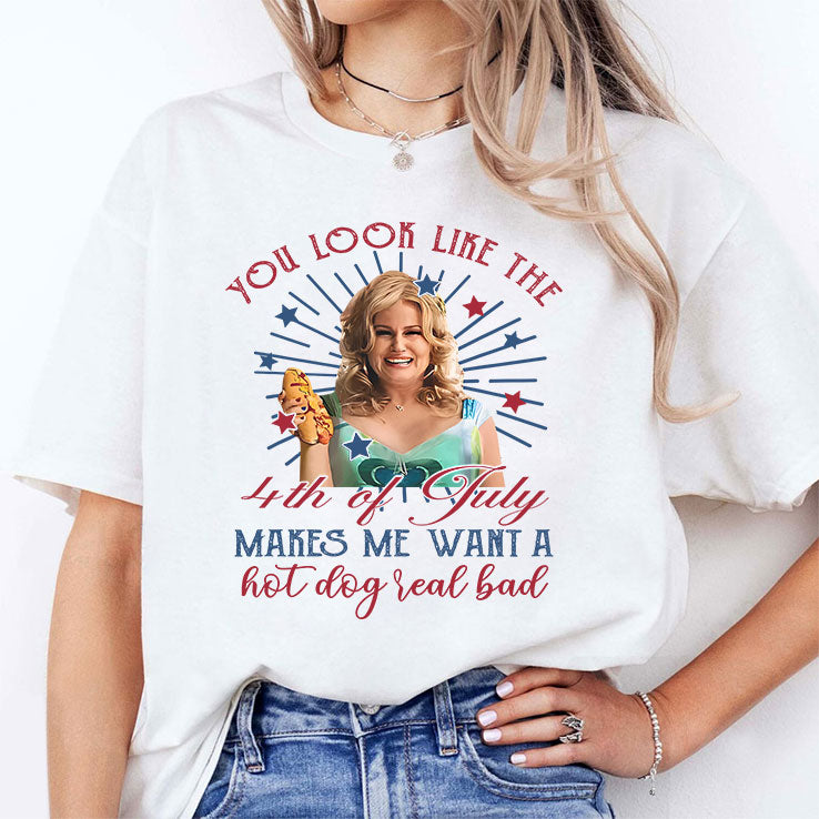 Jennifer Coolidge You Look Like The 4th Of July It Makes Me Want A Hot Dog Real Bad T Shirt