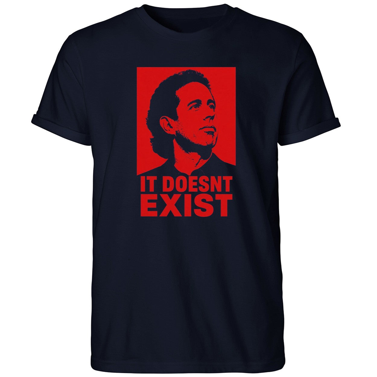 Jerry Seinfeld It Doesn’t Exist Shirt