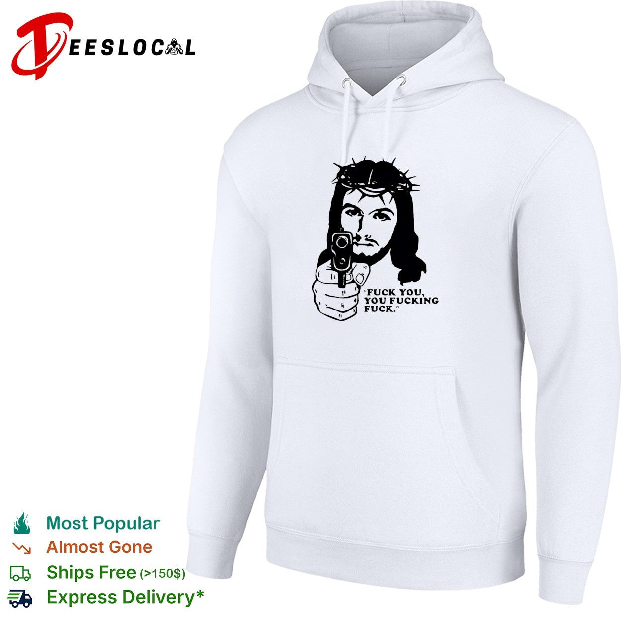 Jesus holding pistol with gun fuck you you fucking fuck shirt