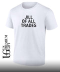 Jill of all trades T-shirt