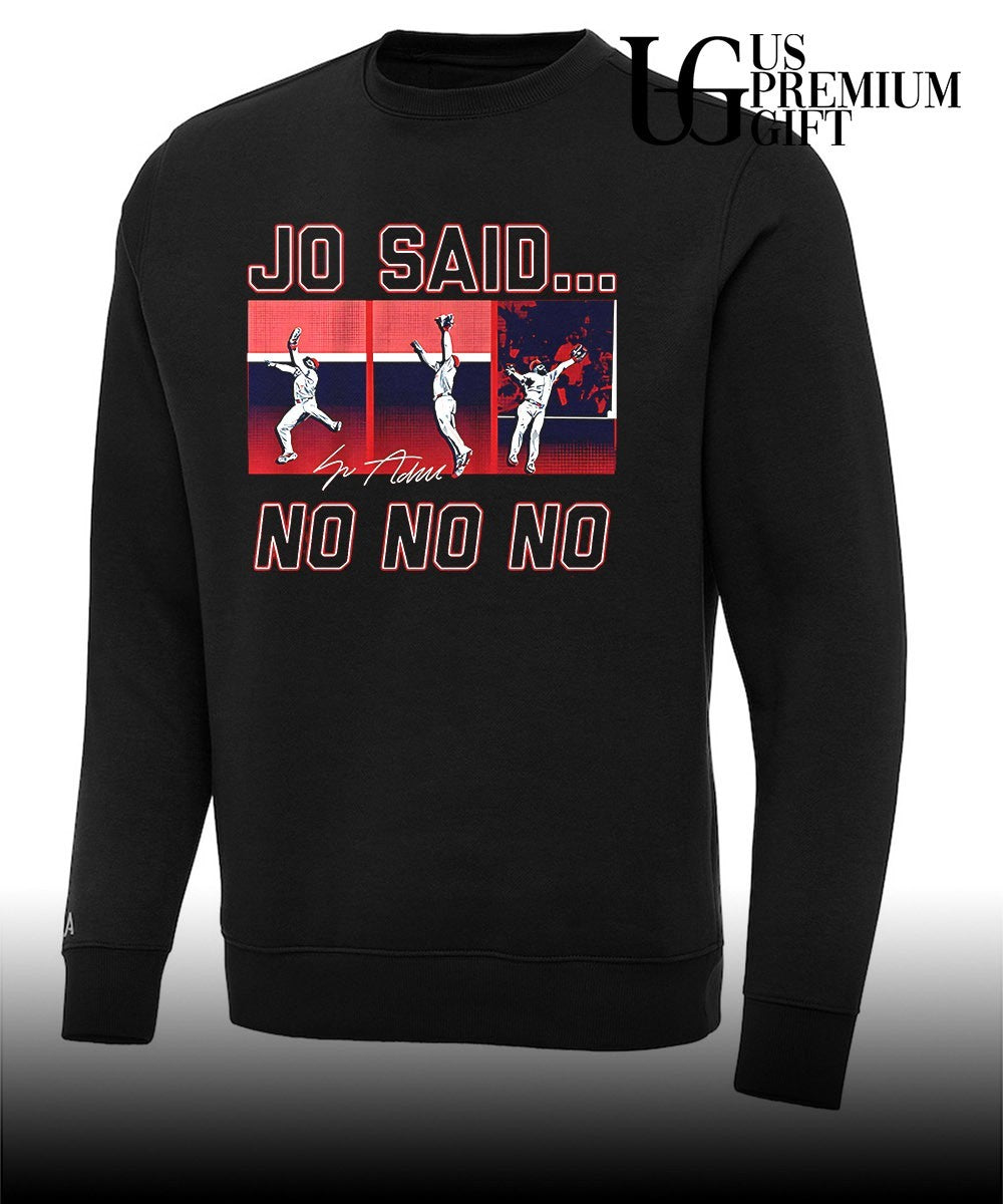 Jo Said No No No Jo Adell Los Angeles Angels MLB signature shirt