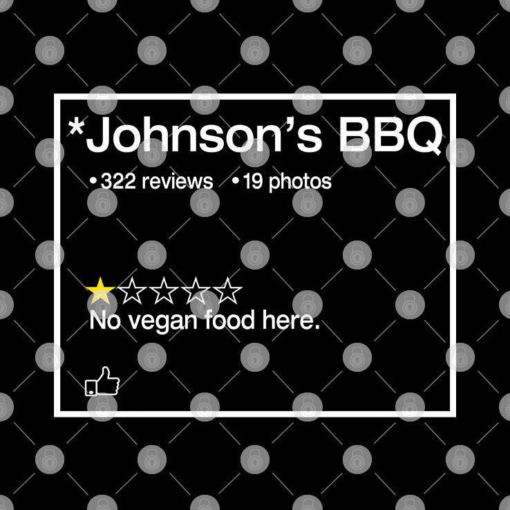 Johnson’s BBQ One Star Review No Vegan Food Here Shirt