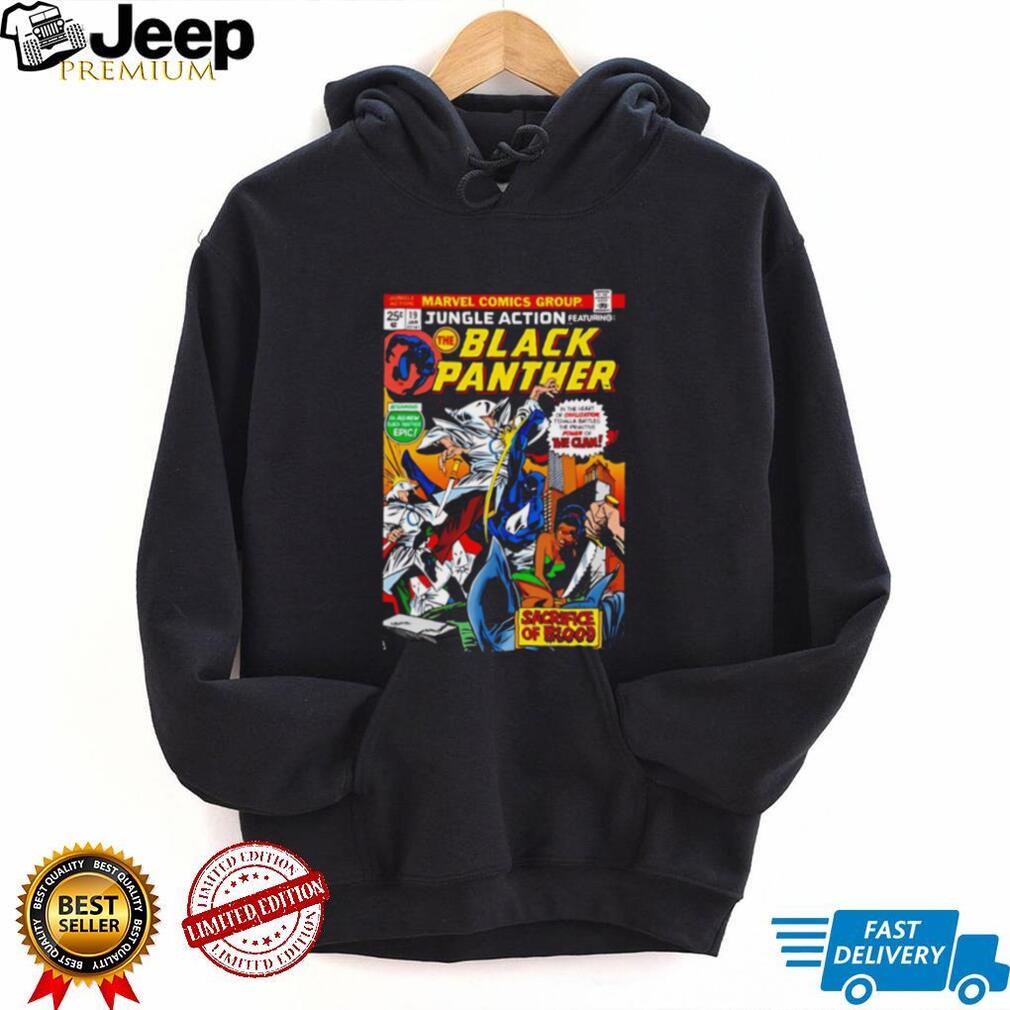 Jungle Action Featuring The Black Panther Sacrifice of Blood shirt