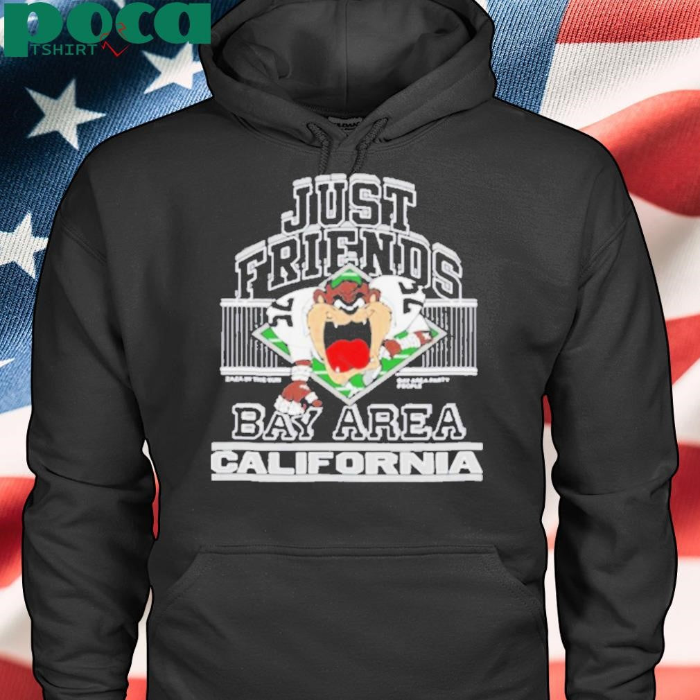 Just Friends Taz Bay Aren California T Shirt