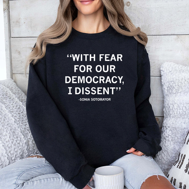 Justice Sotomayor I Dissent T Shirt