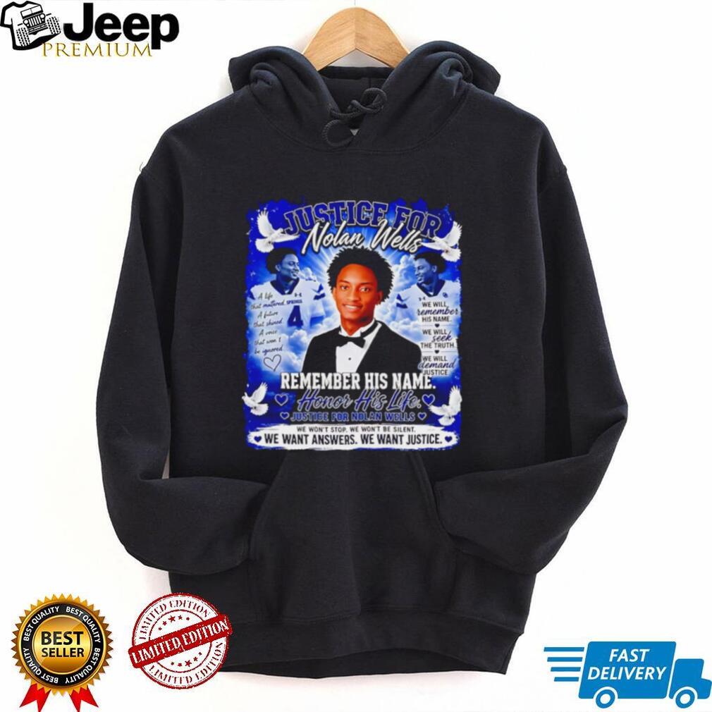 Justice for Nolan Wells remember his name honor his life illustration shirt