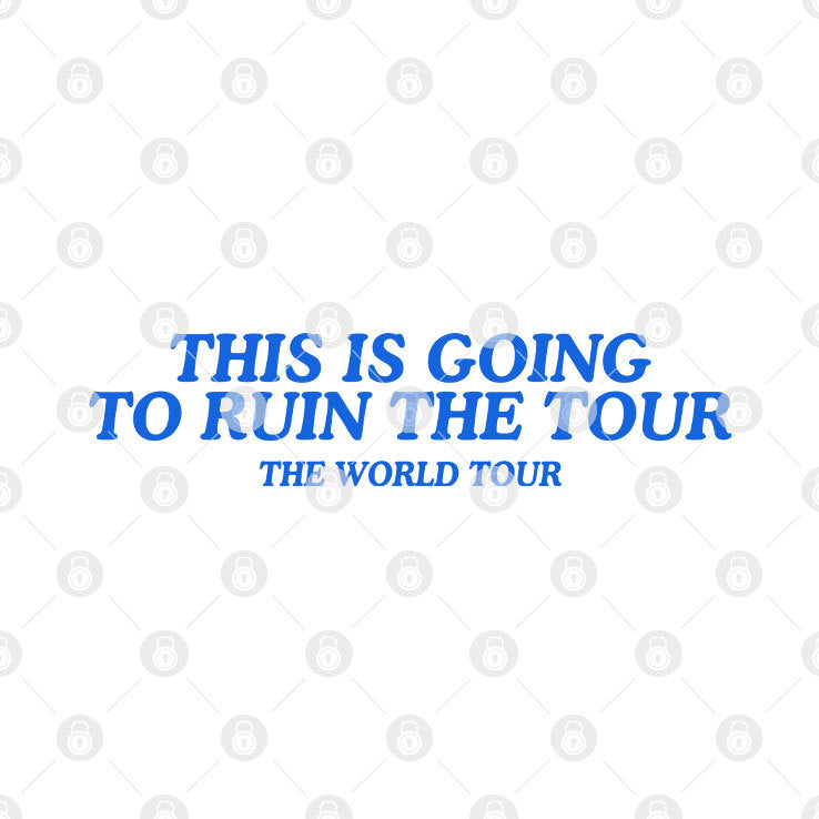 Justin Timberlake This Is Going To Ruin The Tour The World Tour T Shirt