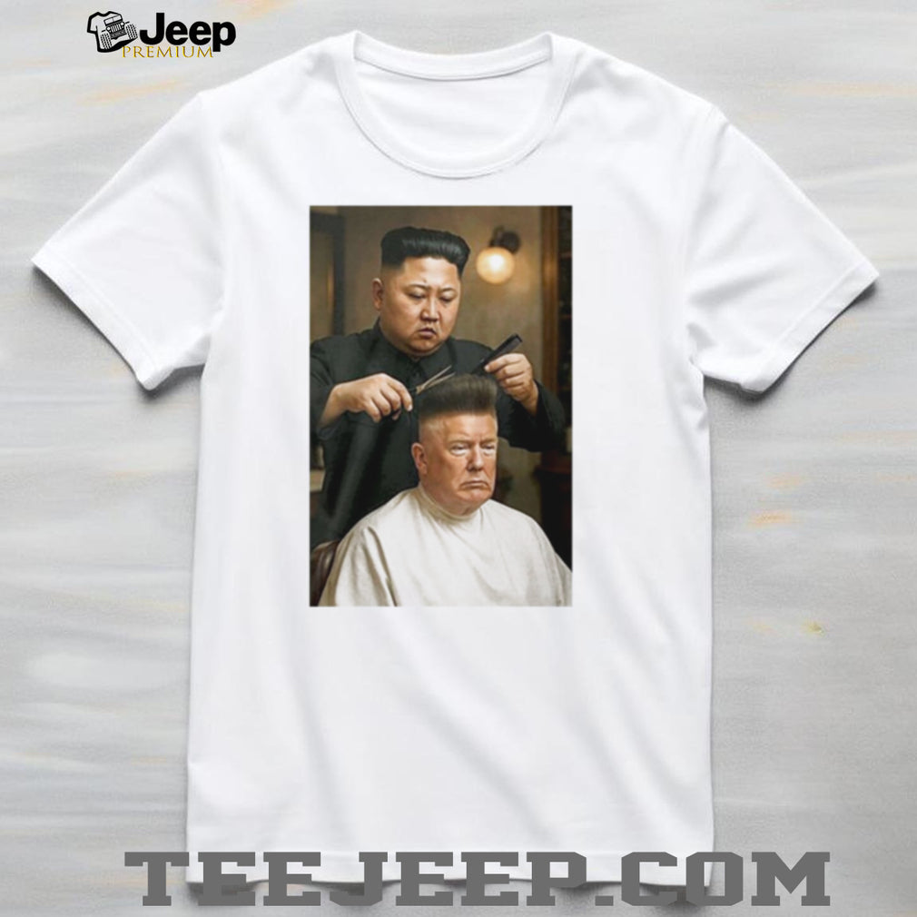 Kim Jong Un Cutting Donald Trumps Hair EU shirt