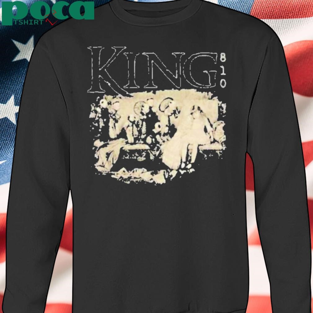 King 810 Sue We Want Heaven But We Don’t Wanna Die Shirt