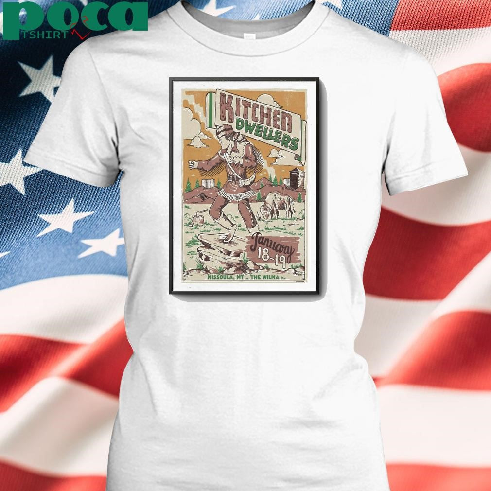 Kitchen Dwellers At The Wilma On Jan 18-19 2025 Poster shirt