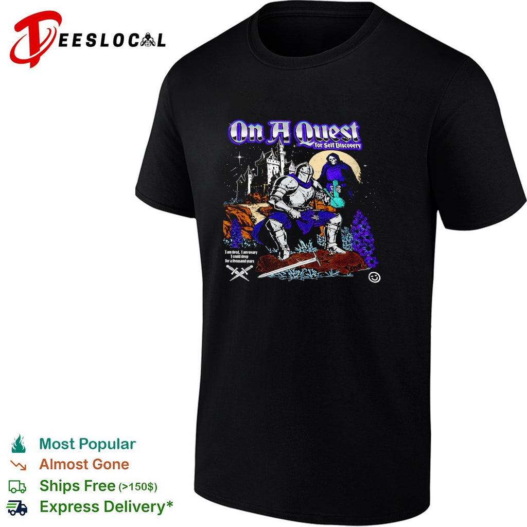 Knight on a quest for self discovery shirt