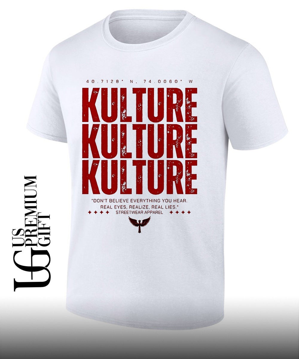 Kulture don’t believe everything you hear real eyes shirt