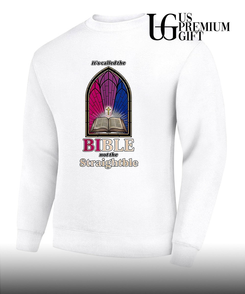 LGBTQ Christianity Religious Pride It’s called the BIble not the Straightble shirt