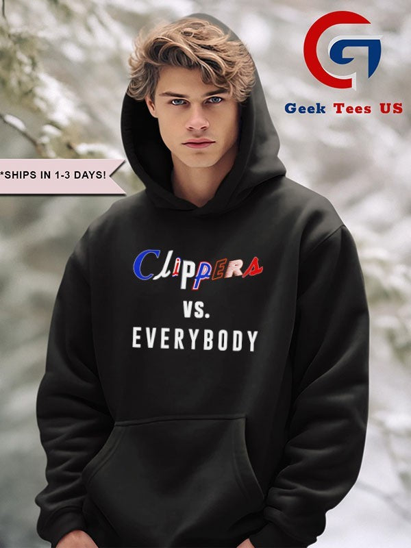 La Clippers vs everybody shirt