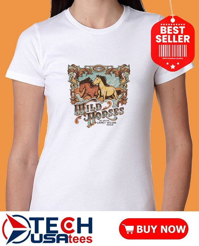 Lainey Wilson Wild Horses Fan Club 2026 shirt