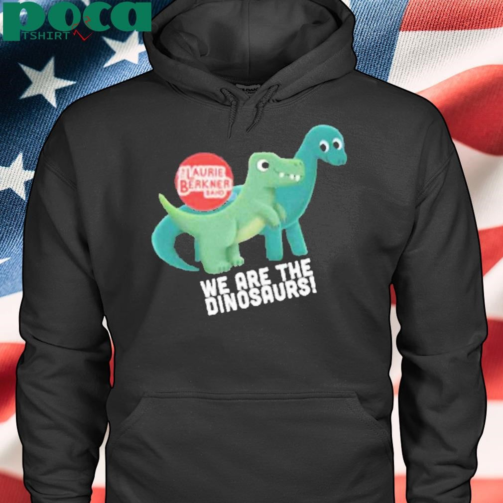 Laurie Berkner We Are The Dinosaurs Shirt