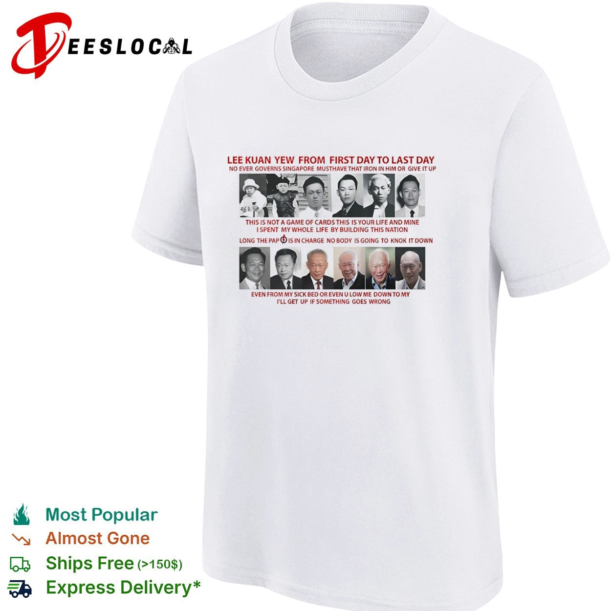 Lee Kuan Yew from first day to last day PAP shirt