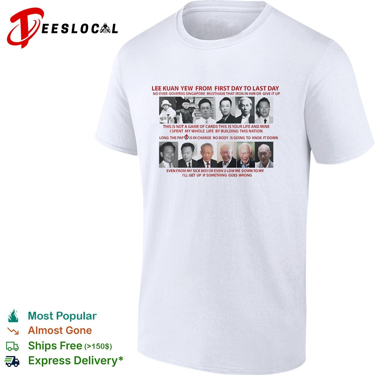 Lee Kuan Yew from first day to last day PAP shirt