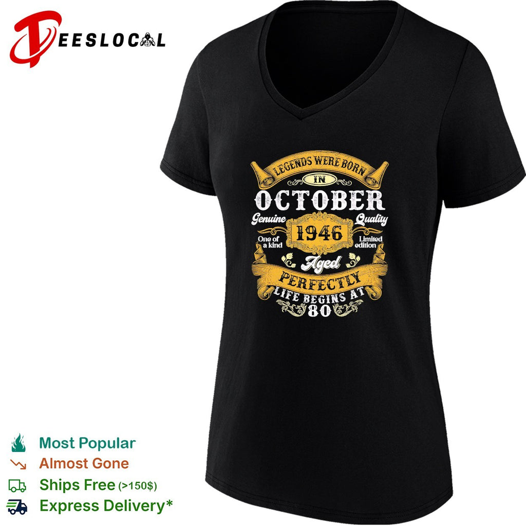 Legends were born in October 1946 aged perfectly 80th birthday shirt