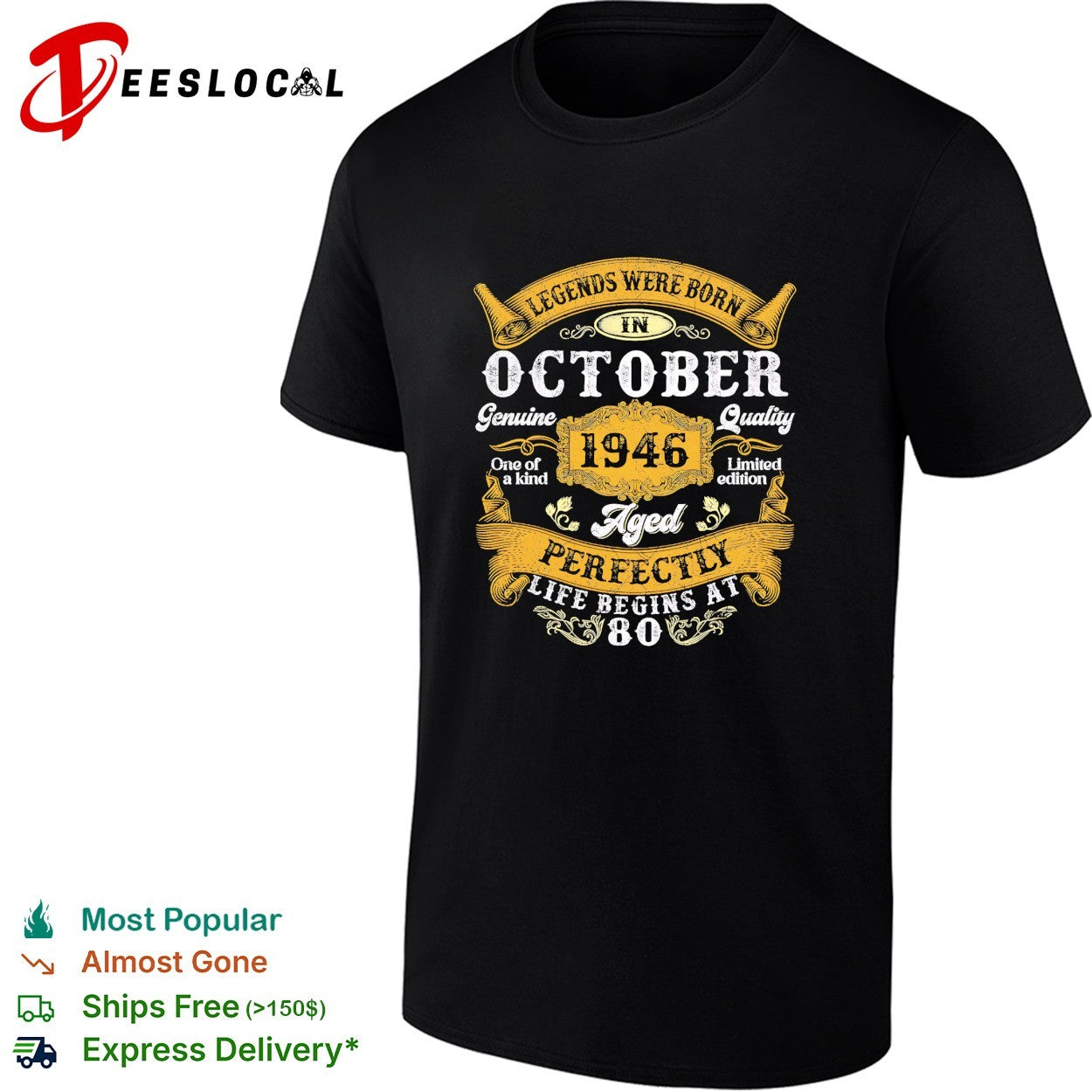 Legends were born in October 1946 aged perfectly 80th birthday shirt