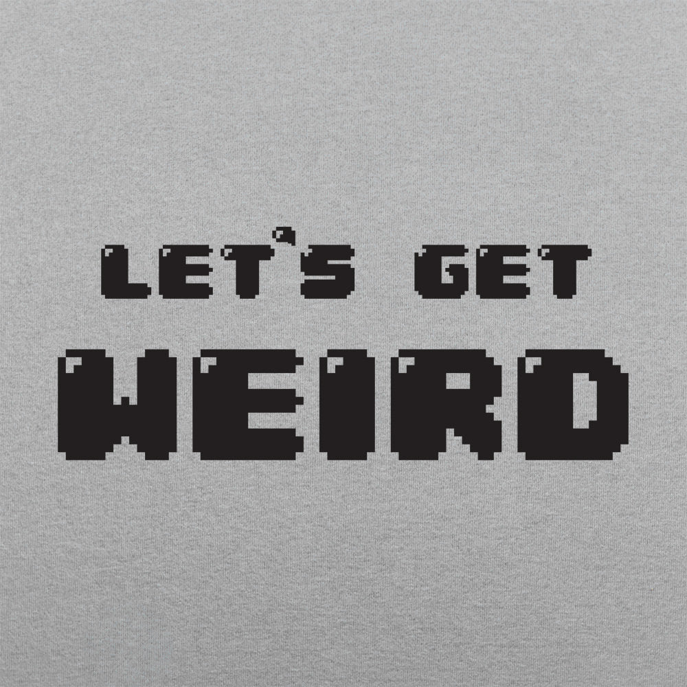 Let's Get Weird Retro 8Bit Pixel Text