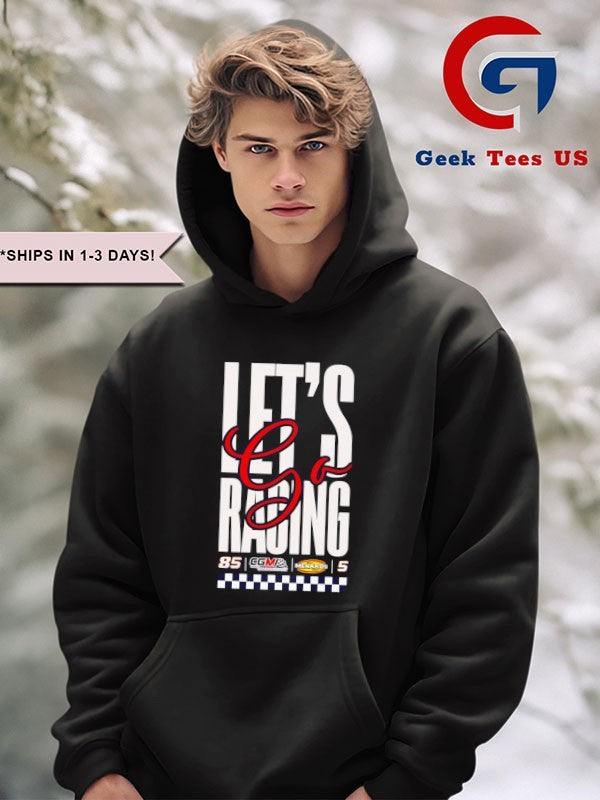 Let’s go racing City Garage Motorsports shirt