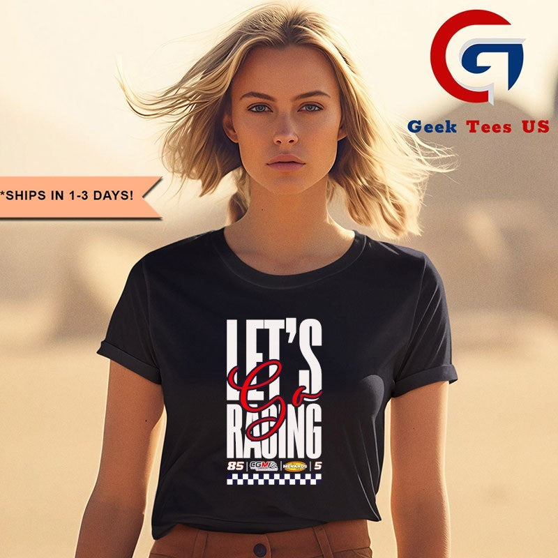 Let’s go racing City Garage Motorsports shirt