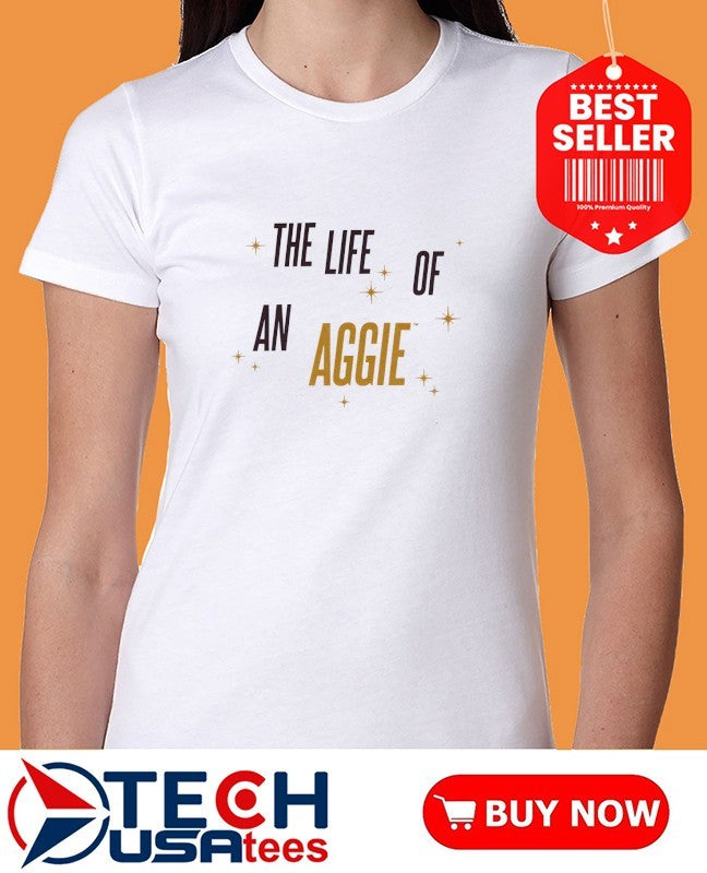 Life of an Aggie X The Life of a Showgirl Taylor shirt