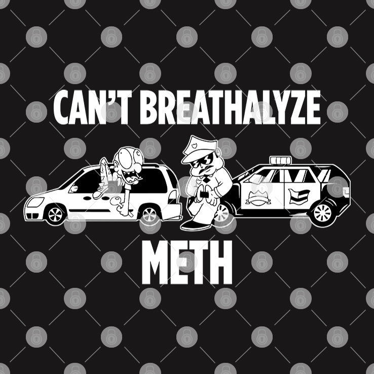 Lil Cumtism Can’t Breathalyze Meth T Shirt