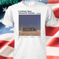 Limited Cooking Class Advanced Edition Shirt