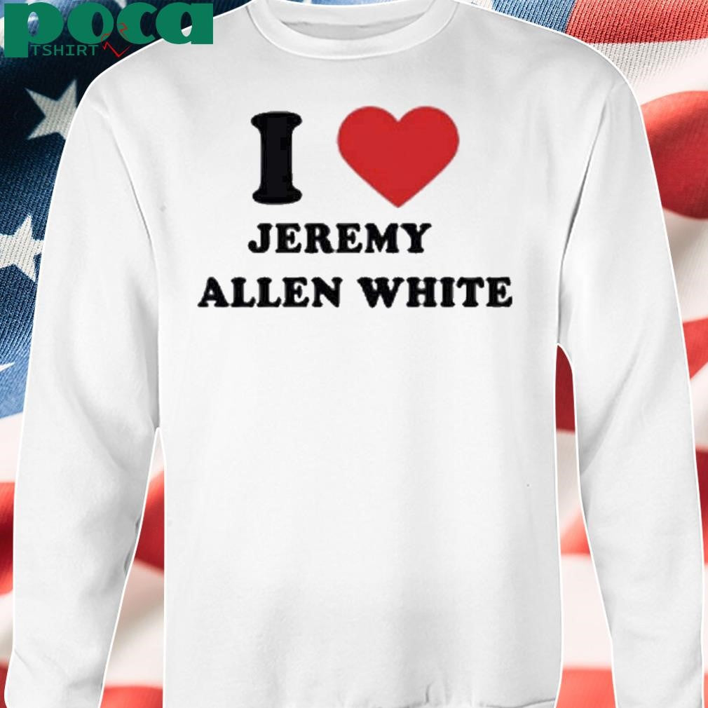 Lipgodllagher I Love Jeremy Allen White Shirt