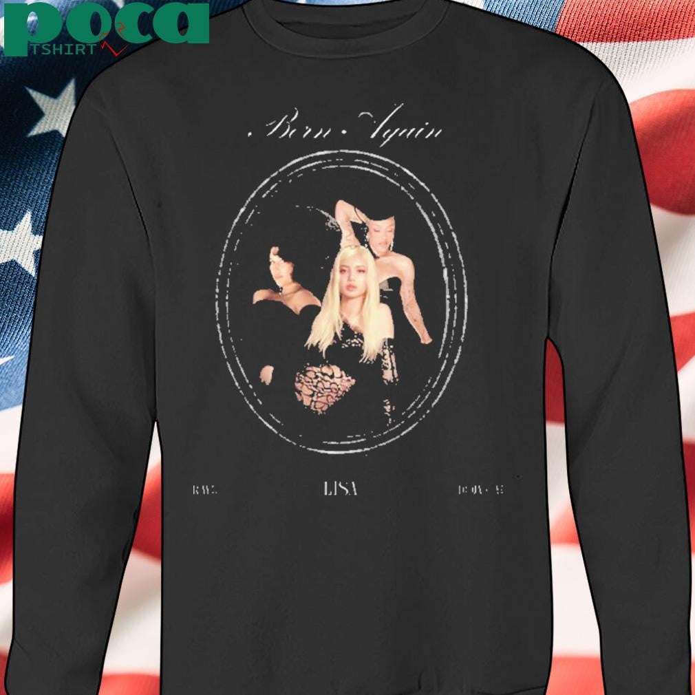 Lisa Born Again Cover Art With Doja Cat And Raye shirt