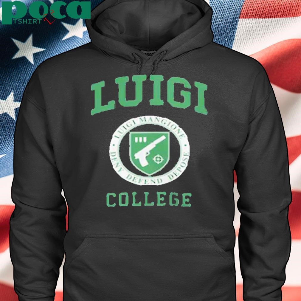 Luigi College Luigi Mangione Deny Defend Depose Shirt