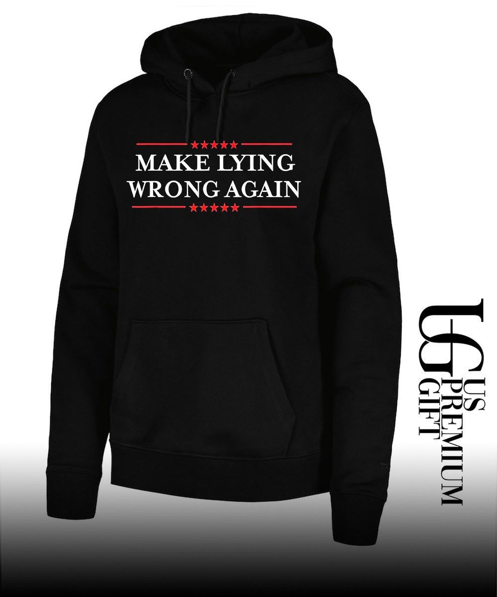 Make Lying Wrong Again shirt