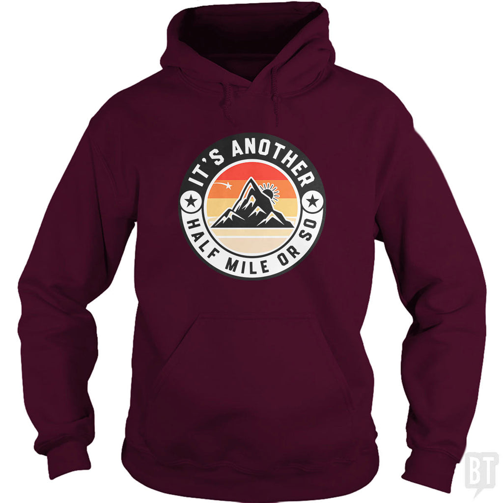 It's Another Half Mile Hoodie