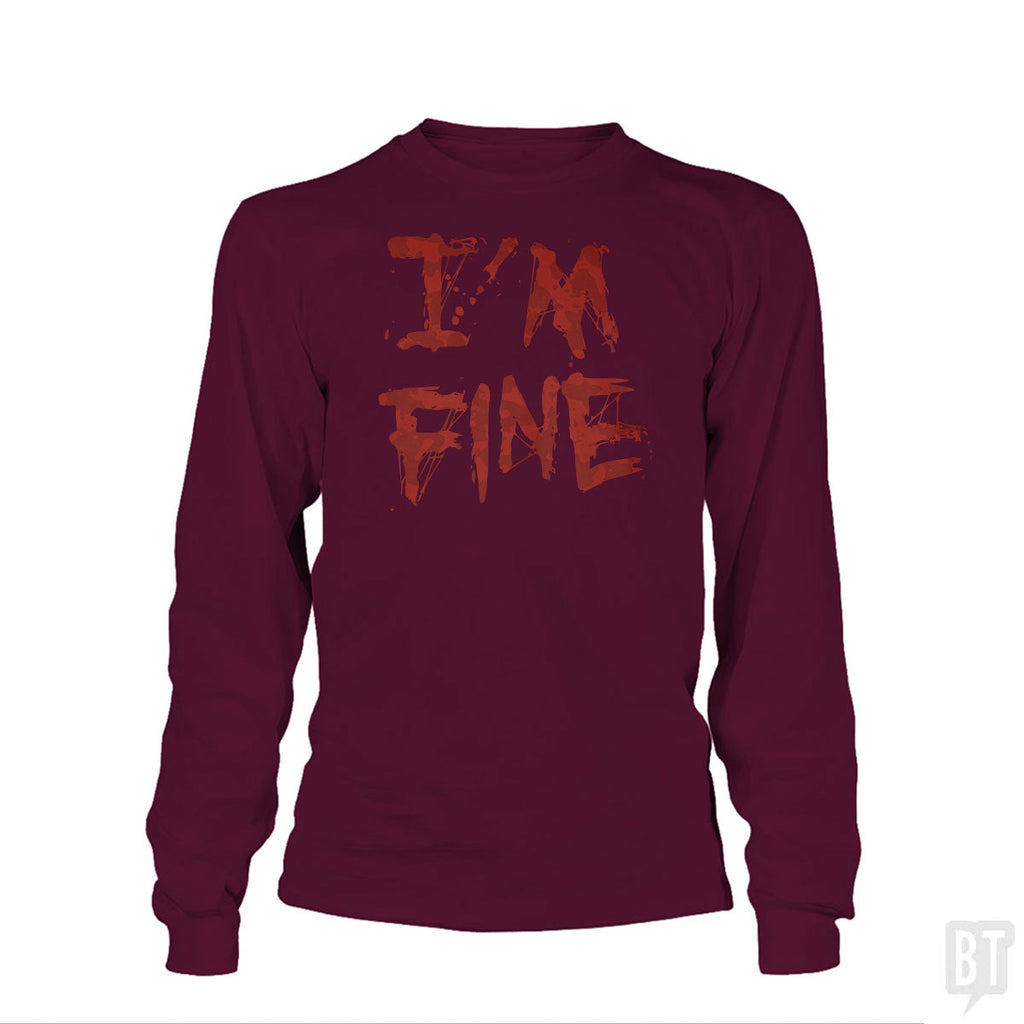 I'm Fine Long Sleeve
