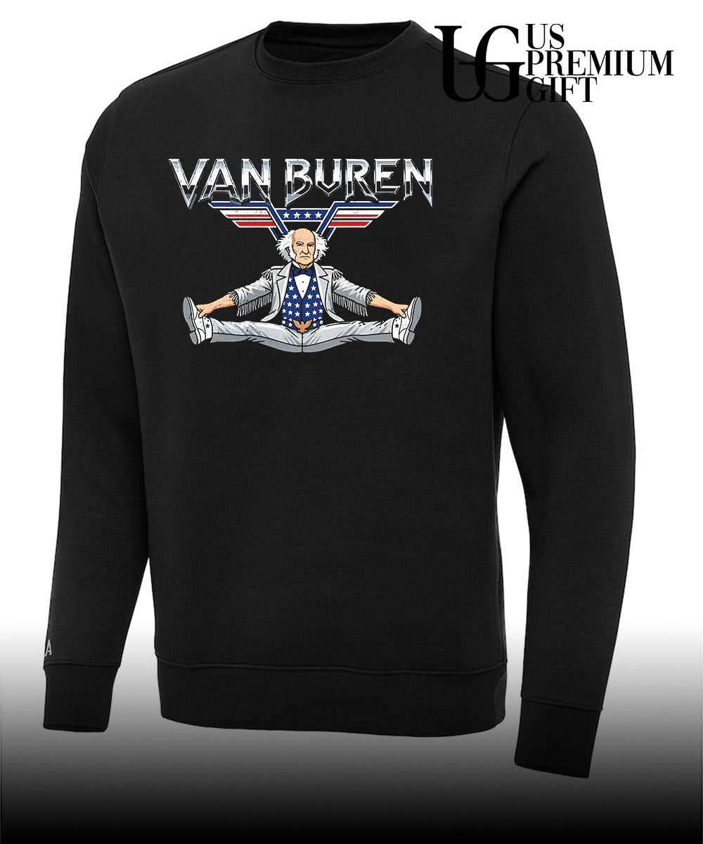 Martin Van Buren 8th President of the United States Van Buren shirt
