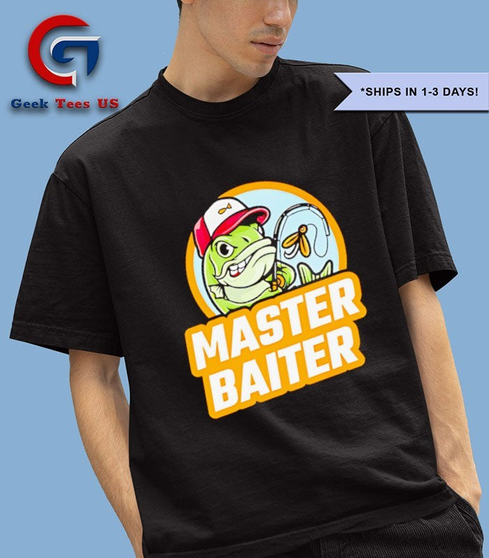 Master Baiter Fishing funny T-shirt
