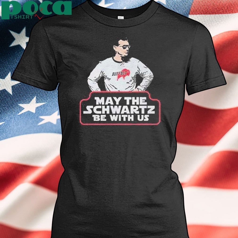 May The Schwartz Be With Us Shirt