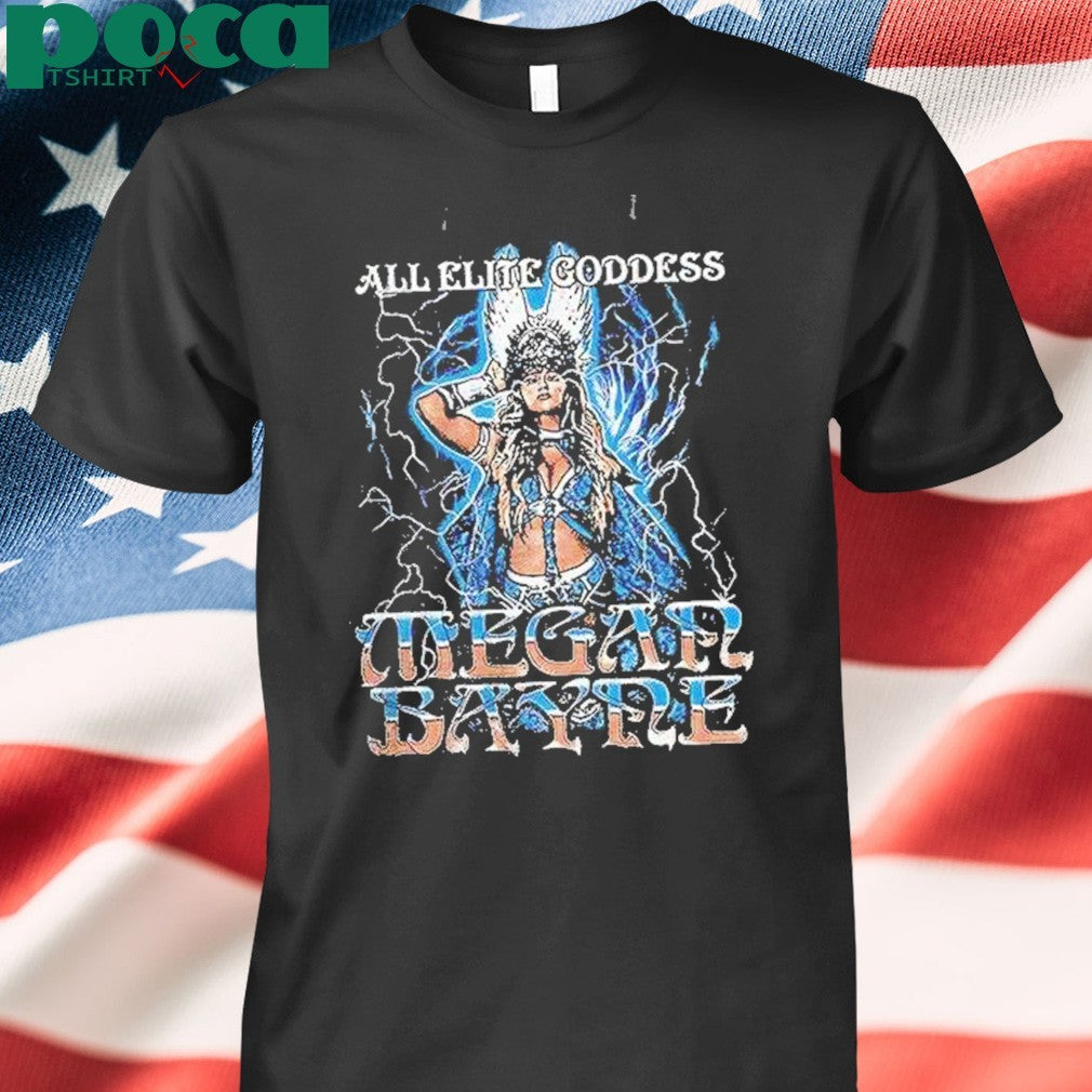 Megan Bayne All Elite Goddess Shirt