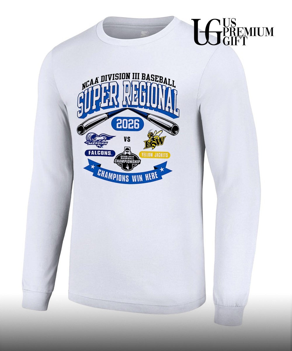 Messiah Falcons and Baldwin Wallace Yellow Jackets Division III Baseball Super Regional 2026 Champions Win Here shirt