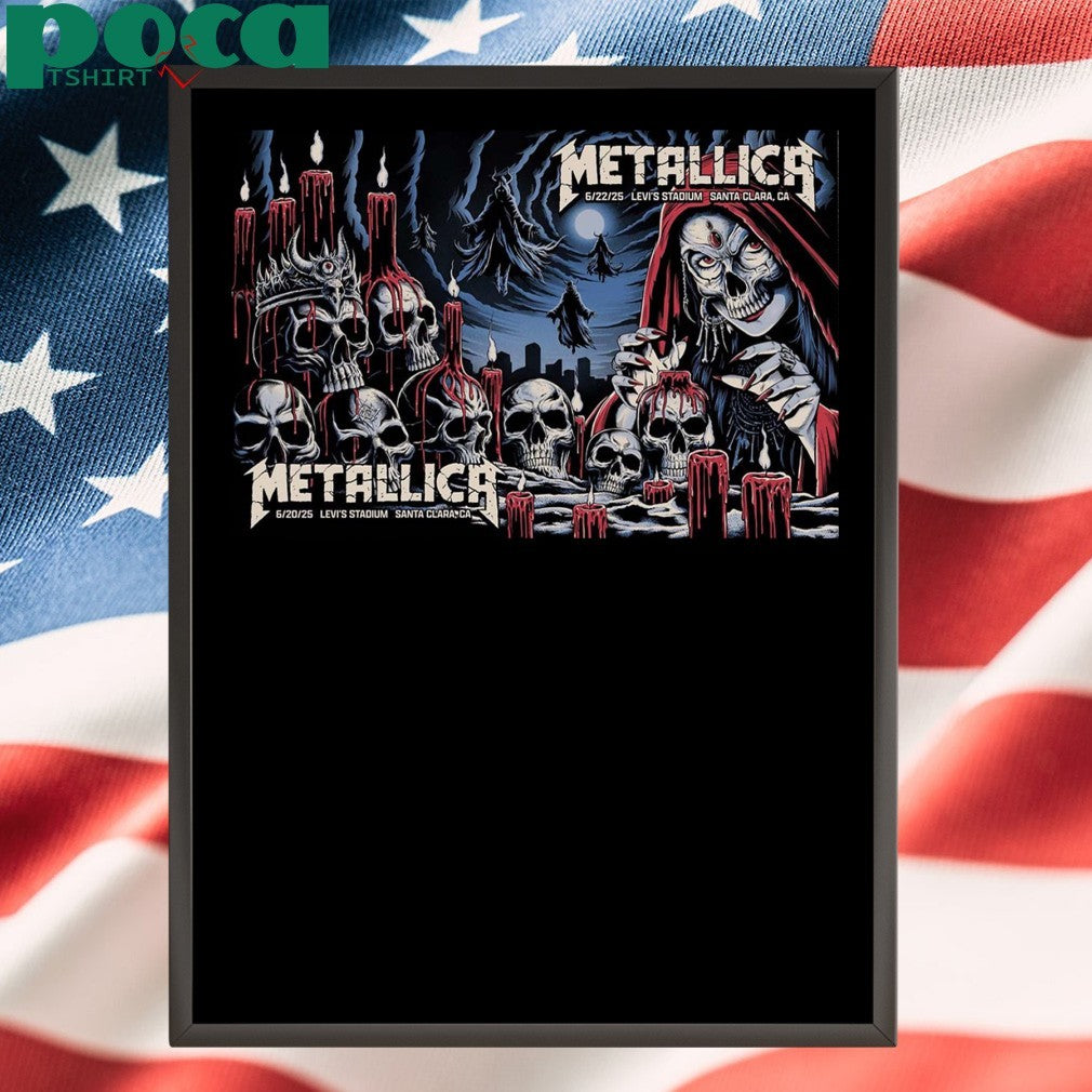 Metallica M72 Santa Clara Full Show Combined Poster At Levi’s Stadium In California US On June 20 And June 22 2025 Potter T-Shirt