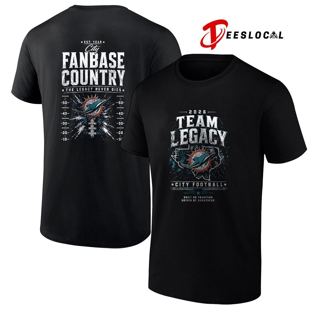 Miami Dolphins team legacy built on tradition driven by greatness city fanbase country shirt